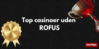 Førende danske online casinoer uden Rofus: Sikre spillemuligheder anmeldt Førende danske online casinoer uden Rofus: Sikre spillemuligheder anmeldt